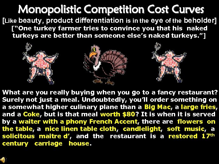 Monopolistic Competition Cost Curves [Like beauty, product differentiation is in the eye of the