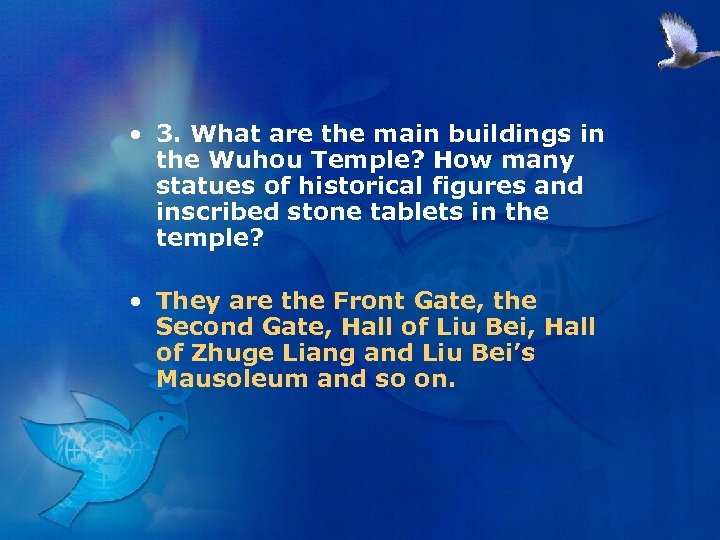  • 3. What are the main buildings in the Wuhou Temple? How many