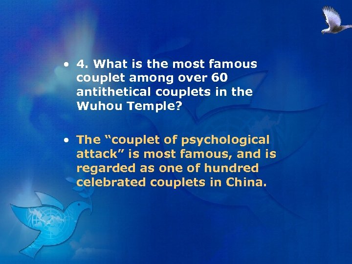  • 4. What is the most famous couplet among over 60 antithetical couplets