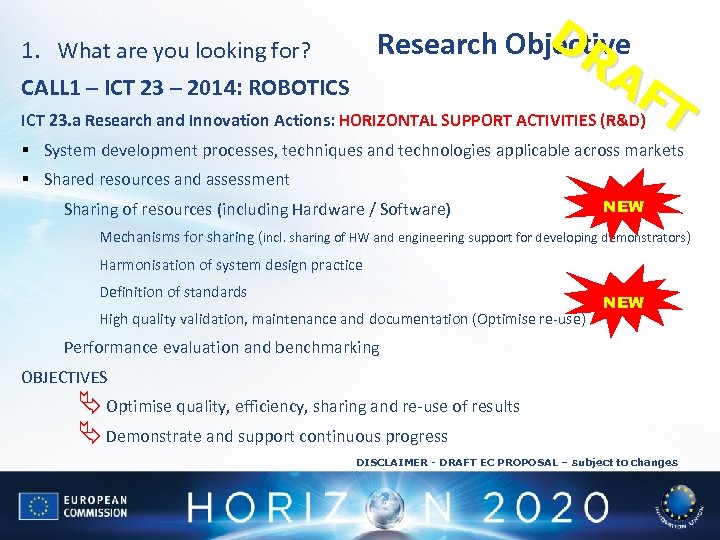 DR Research Objective 1. What are you looking for? AF ICT 23. a Research
