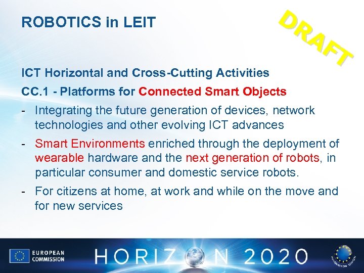 ROBOTICS in LEIT DR AF T ICT Horizontal and Cross-Cutting Activities CC. 1 -