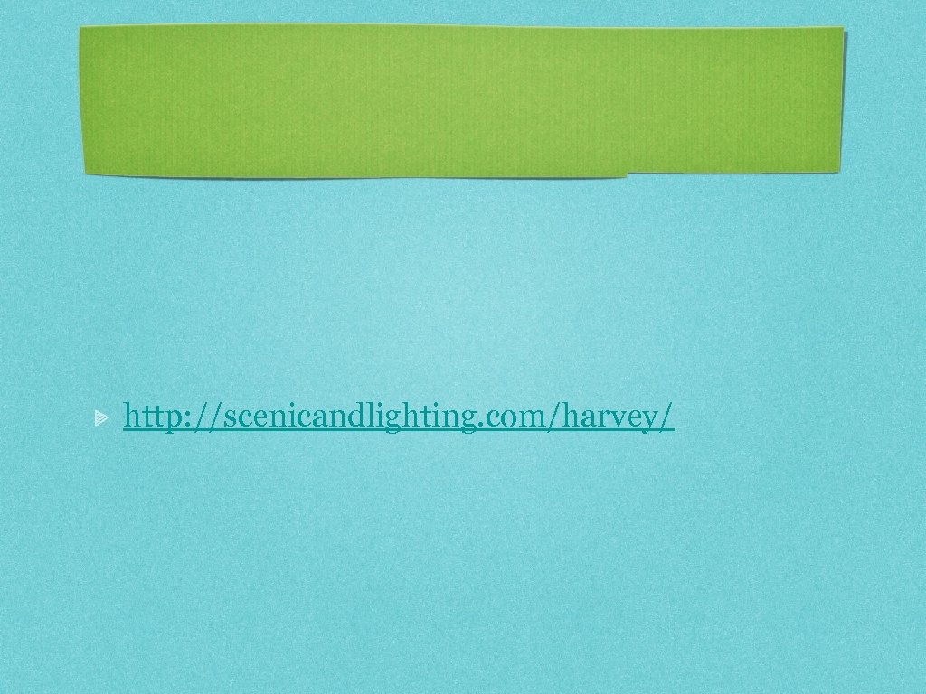 http: //scenicandlighting. com/harvey/ 
