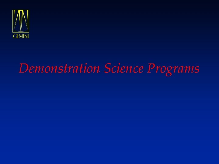 Demonstration Science Programs 