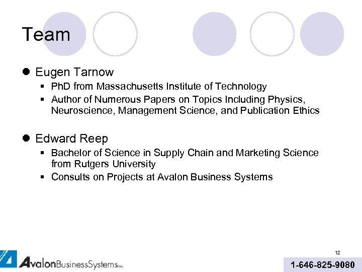 Team l Eugen Tarnow § Ph. D from Massachusetts Institute of Technology § Author