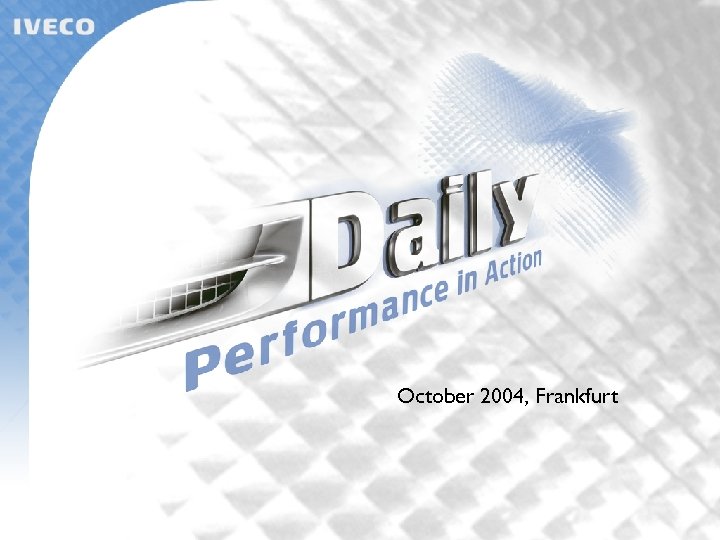 October 2004, Frankfurt 