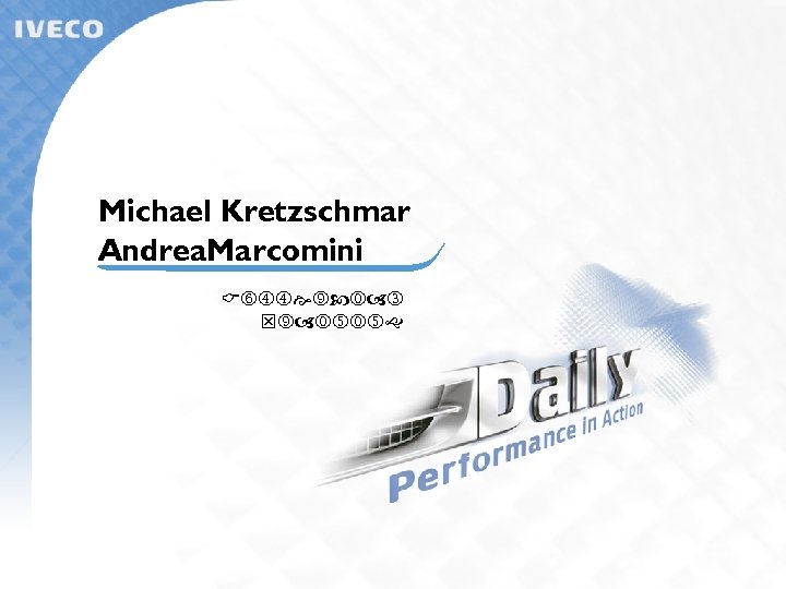 Michael Kretzschmar Andrea. Marcomini Commercial Training 