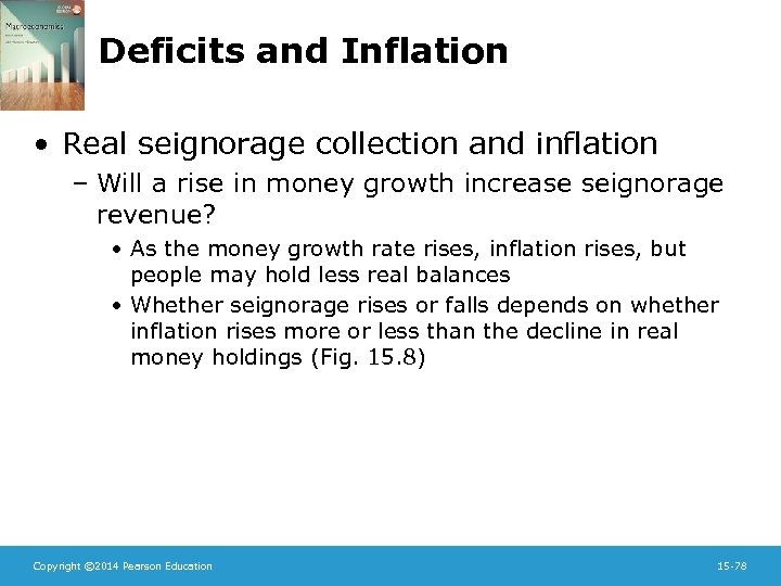 Deficits and Inflation • Real seignorage collection and inflation – Will a rise in