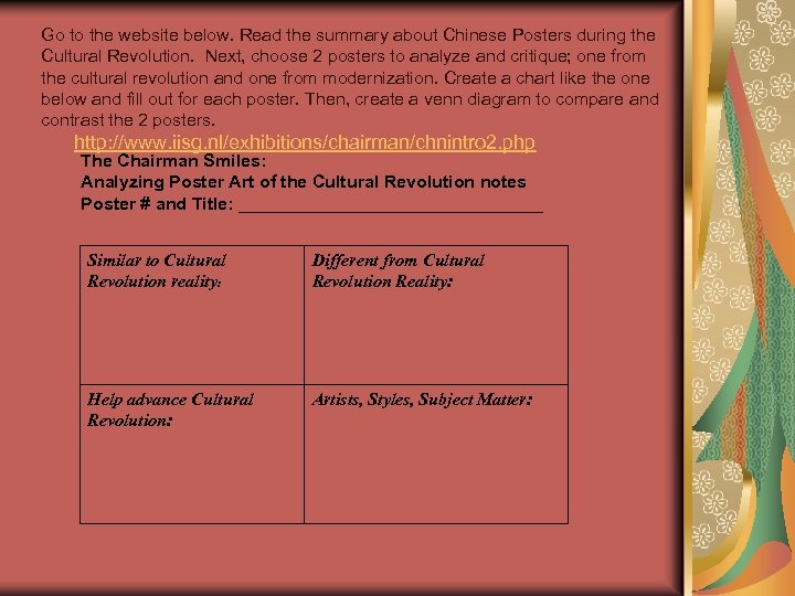 Go to the website below. Read the summary about Chinese Posters during the Cultural