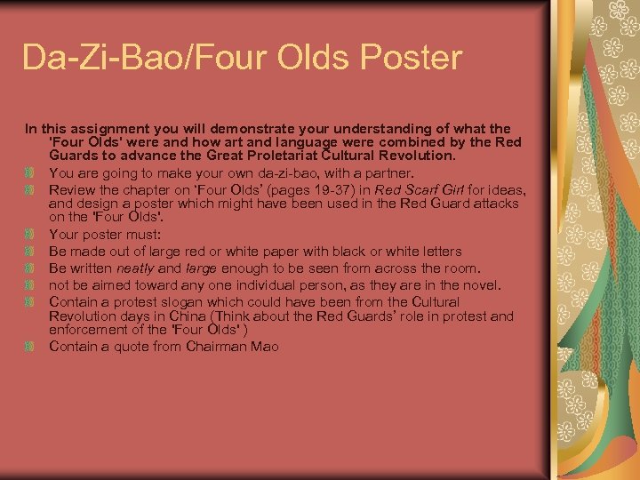 Da-Zi-Bao/Four Olds Poster In this assignment you will demonstrate your understanding of what the