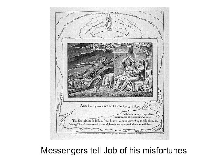 Messengers tell Job of his misfortunes 