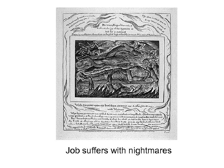 Job suffers with nightmares 