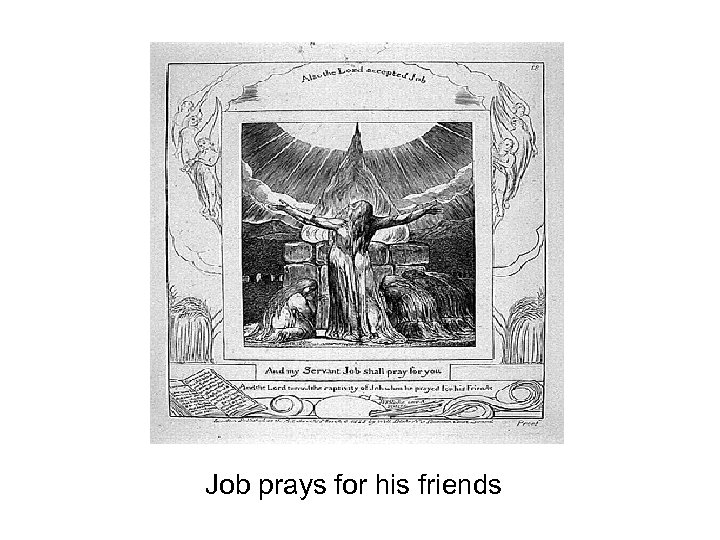 Job prays for his friends 