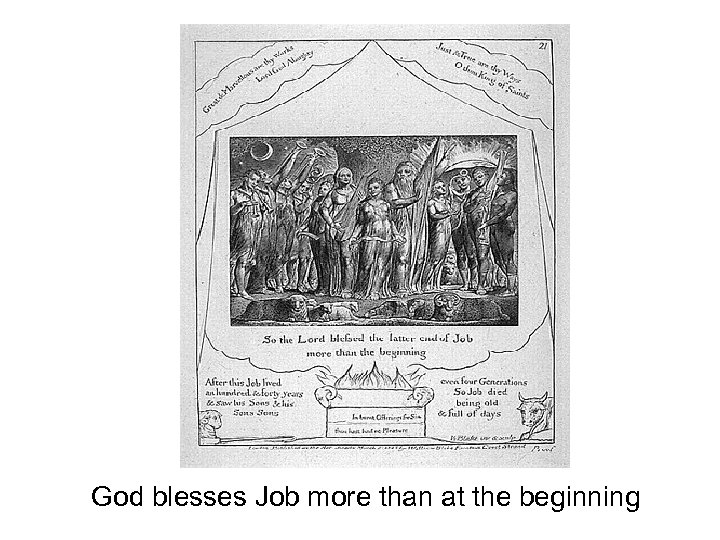 God blesses Job more than at the beginning 