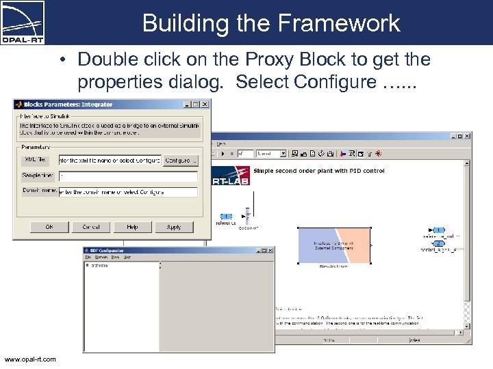 Building the Framework • Double click on the Proxy Block to get the properties