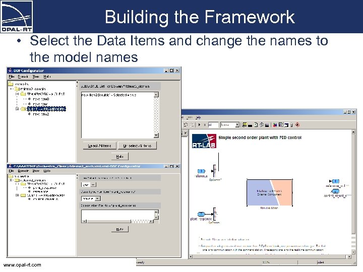 Building the Framework • Select the Data Items and change the names to the