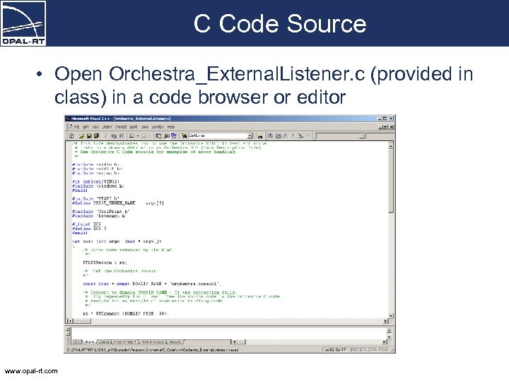 C Code Source • Open Orchestra_External. Listener. c (provided in class) in a code