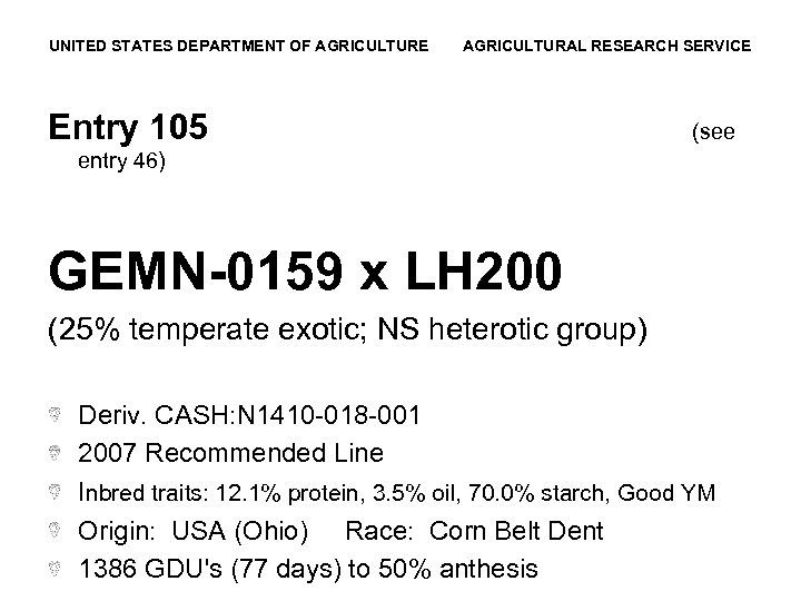 UNITED STATES DEPARTMENT OF AGRICULTURE AGRICULTURAL RESEARCH SERVICE Entry 105 (see entry 46) GEMN-0159