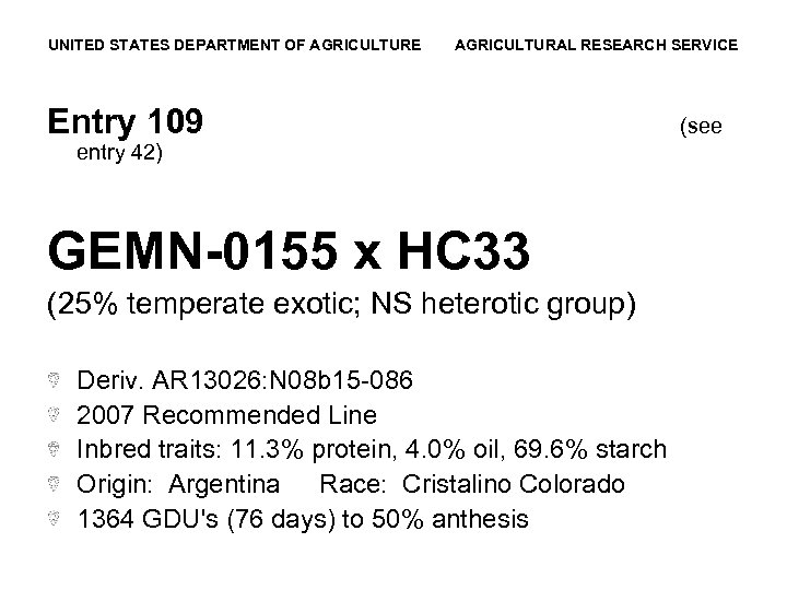 UNITED STATES DEPARTMENT OF AGRICULTURE AGRICULTURAL RESEARCH SERVICE Entry 109 entry 42) GEMN-0155 x