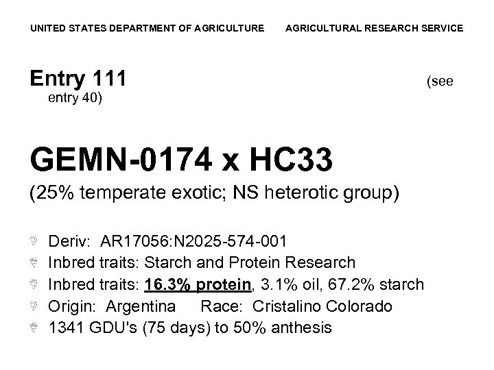UNITED STATES DEPARTMENT OF AGRICULTURE AGRICULTURAL RESEARCH SERVICE Entry 111 entry 40) GEMN-0174 x