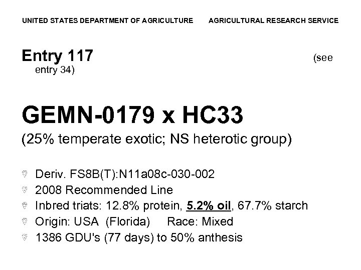 UNITED STATES DEPARTMENT OF AGRICULTURE AGRICULTURAL RESEARCH SERVICE Entry 117 entry 34) GEMN-0179 x