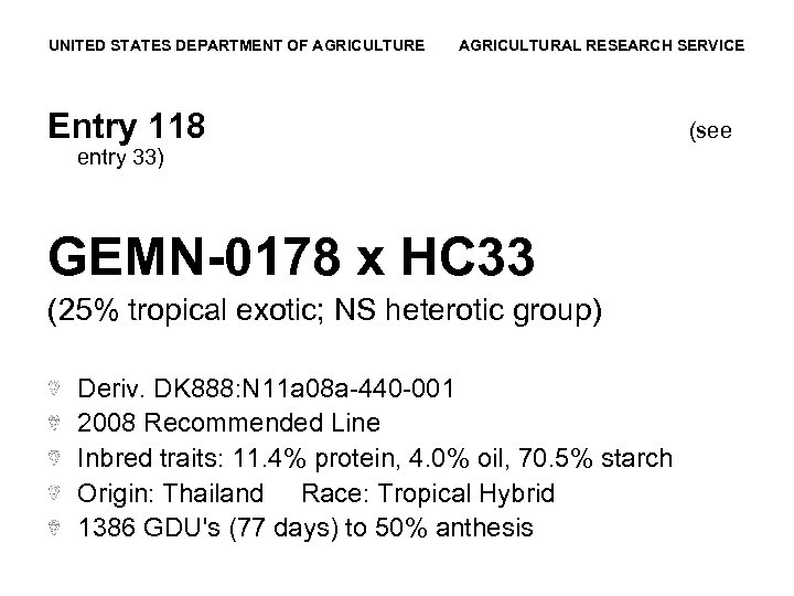 UNITED STATES DEPARTMENT OF AGRICULTURE AGRICULTURAL RESEARCH SERVICE Entry 118 entry 33) GEMN-0178 x