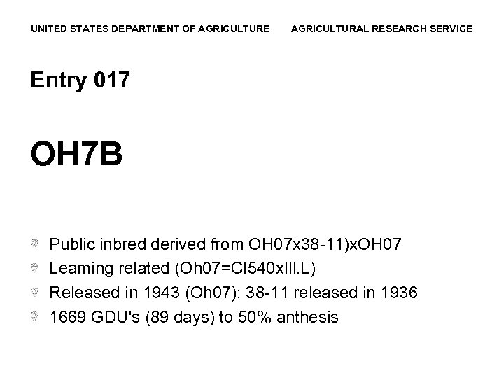 UNITED STATES DEPARTMENT OF AGRICULTURE AGRICULTURAL RESEARCH SERVICE Entry 017 OH 7 B Public