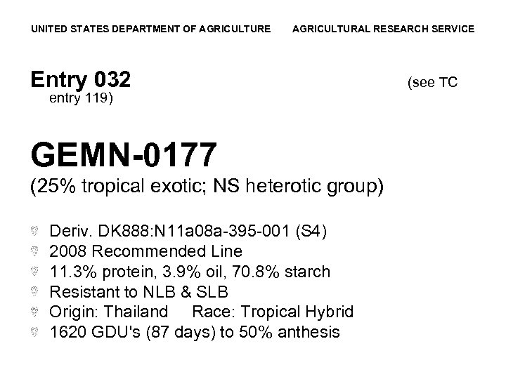 UNITED STATES DEPARTMENT OF AGRICULTURE AGRICULTURAL RESEARCH SERVICE Entry 032 entry 119) GEMN-0177 (25%