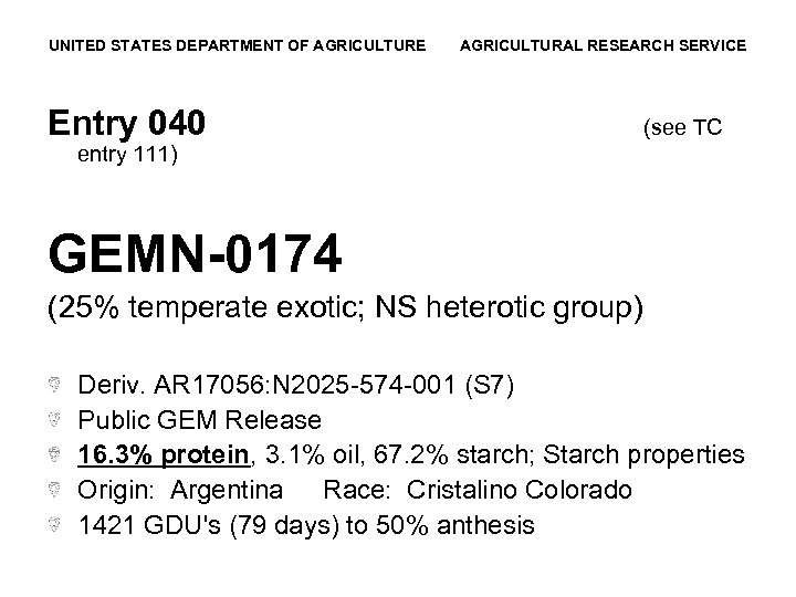 UNITED STATES DEPARTMENT OF AGRICULTURE AGRICULTURAL RESEARCH SERVICE Entry 040 (see TC entry 111)