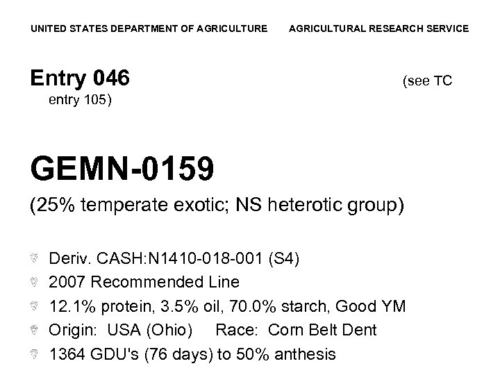 UNITED STATES DEPARTMENT OF AGRICULTURE Entry 046 AGRICULTURAL RESEARCH SERVICE (see TC entry 105)