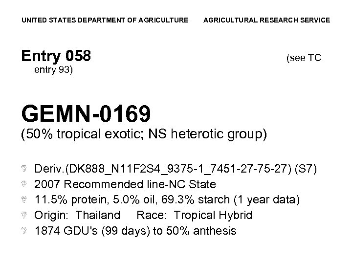 UNITED STATES DEPARTMENT OF AGRICULTURE AGRICULTURAL RESEARCH SERVICE Entry 058 (see TC entry 93)