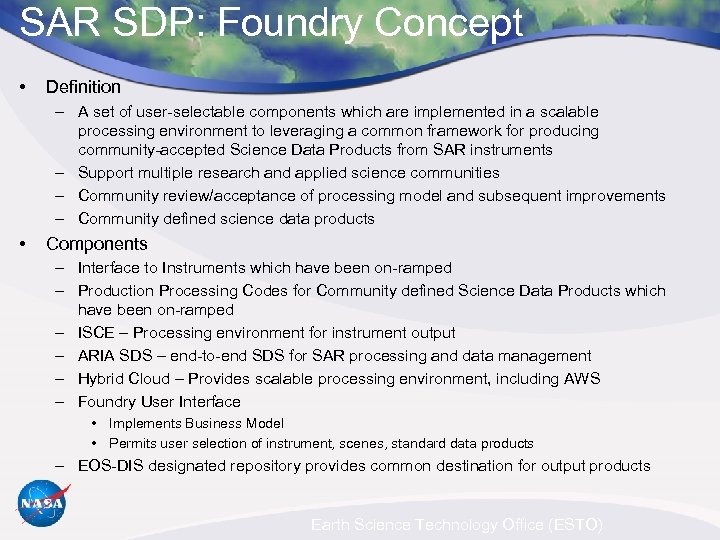 SAR SDP: Foundry Concept • Definition – A set of user-selectable components which are