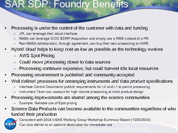 SAR SDP: Foundry Benefits • Processing is under the control of the customer with