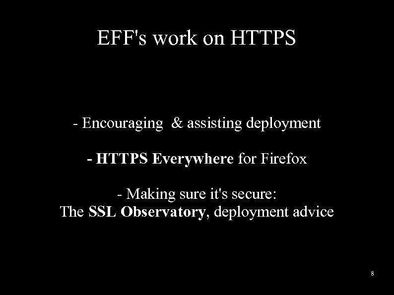 EFF's work on HTTPS - Encouraging & assisting deployment - HTTPS Everywhere for Firefox