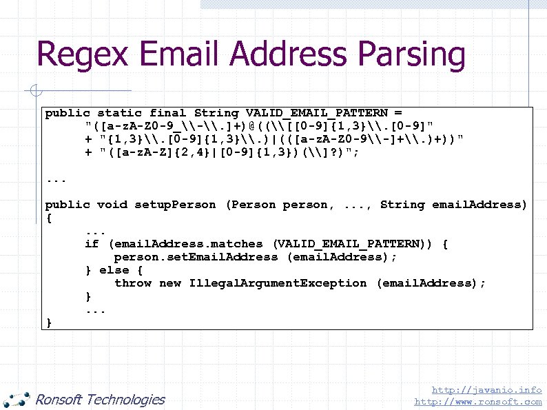 Regex Email Address Parsing public static final String VALID_EMAIL_PATTERN = 