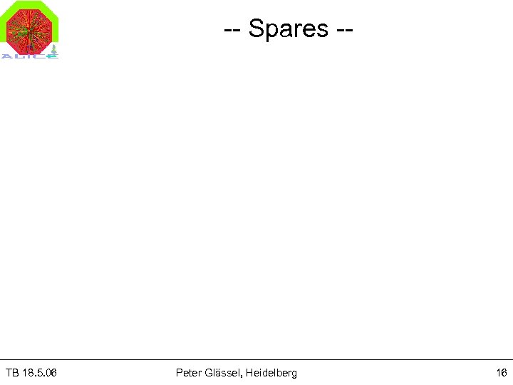 -- Spares -- TB 18. 5. 06 Peter Glässel, Heidelberg 16 