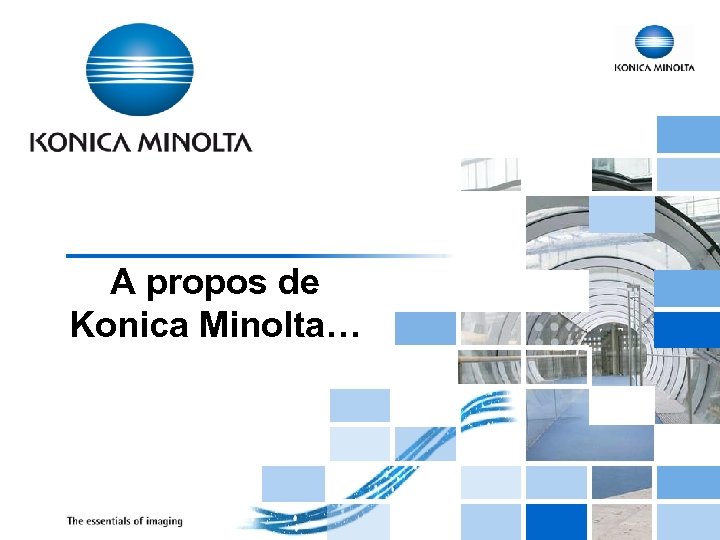 A propos de Konica Minolta… 1 
