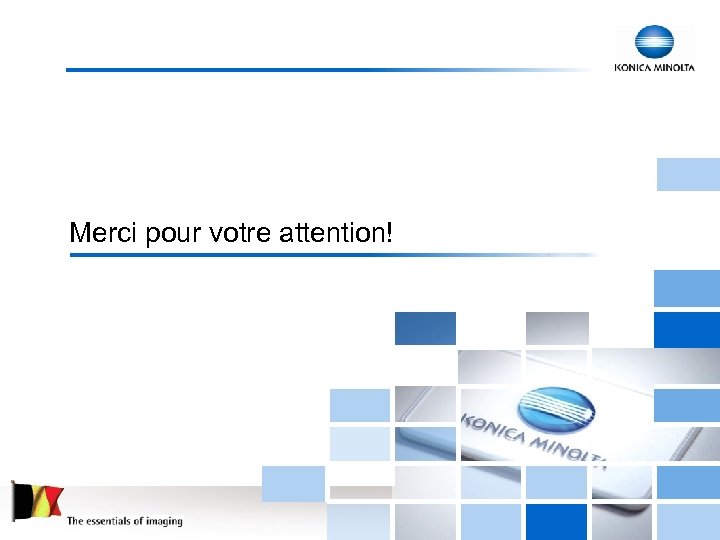 Merci pour votre attention! 