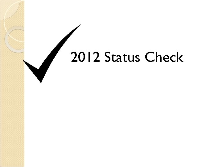 2012 Status Check 