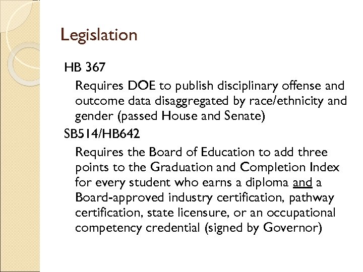 Legislation HB 367 Requires DOE to publish disciplinary offense and outcome data disaggregated by