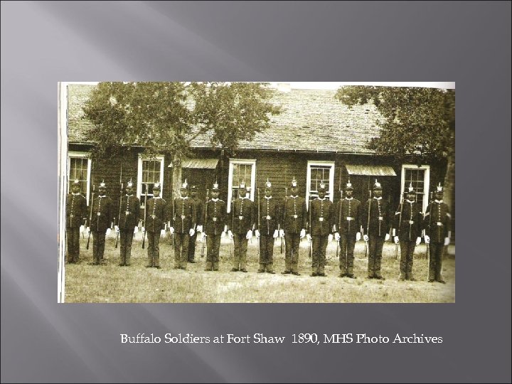 Buffalo Soldiers at Fort Shaw 1890, MHS Photo Archives 