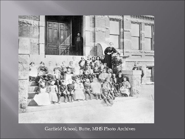 Garfield School, Butte, MHS Photo Archives 