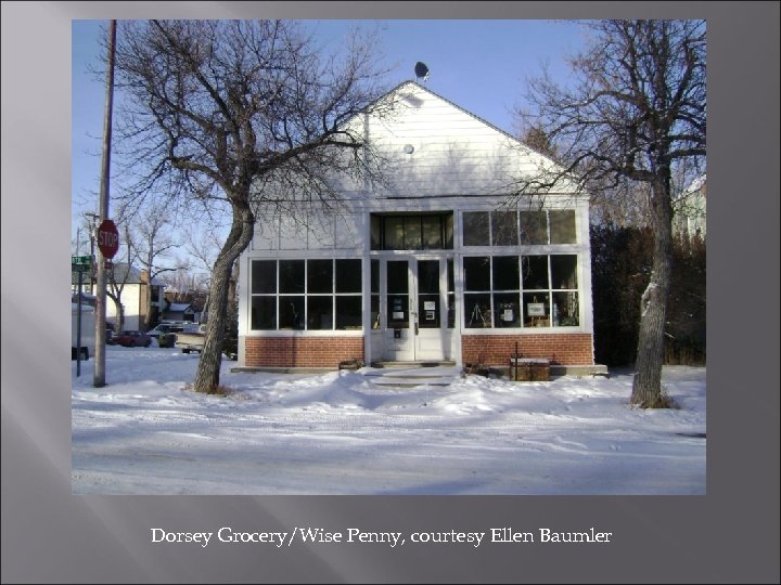 Dorsey Grocery/Wise Penny, courtesy Ellen Baumler 