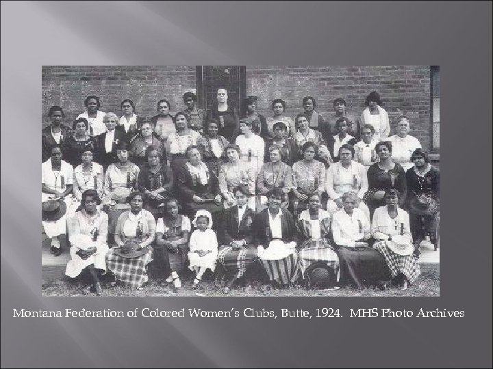 Montana Federation of Colored Women’s Clubs, Butte, 1924. MHS Photo Archives 