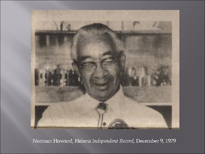 Norman Howard, Helena Independent Record, December 9, 1979 