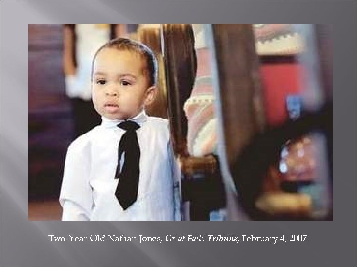 Two-Year-Old Nathan Jones, Great Falls Tribune, February 4, 2007 