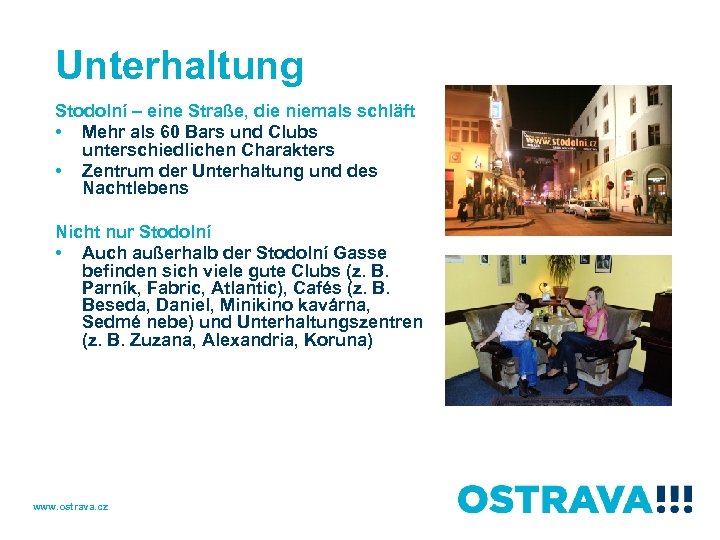 Unterhaltung Stodolní – eine Straße, die niemals schläft • Mehr als 60 Bars und