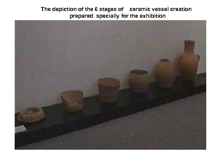 The depiction of the 6 stages of ceramic vessel creation prepared specially for the