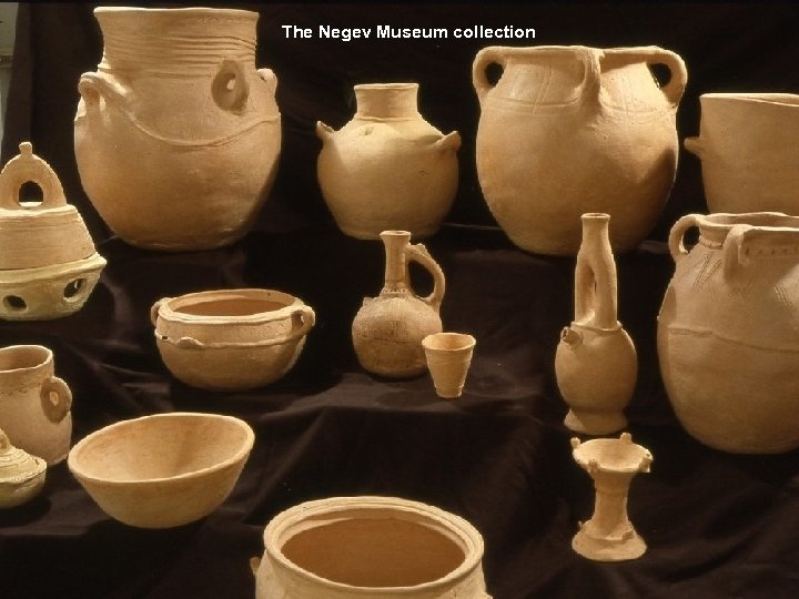 The Negev Museum collection 