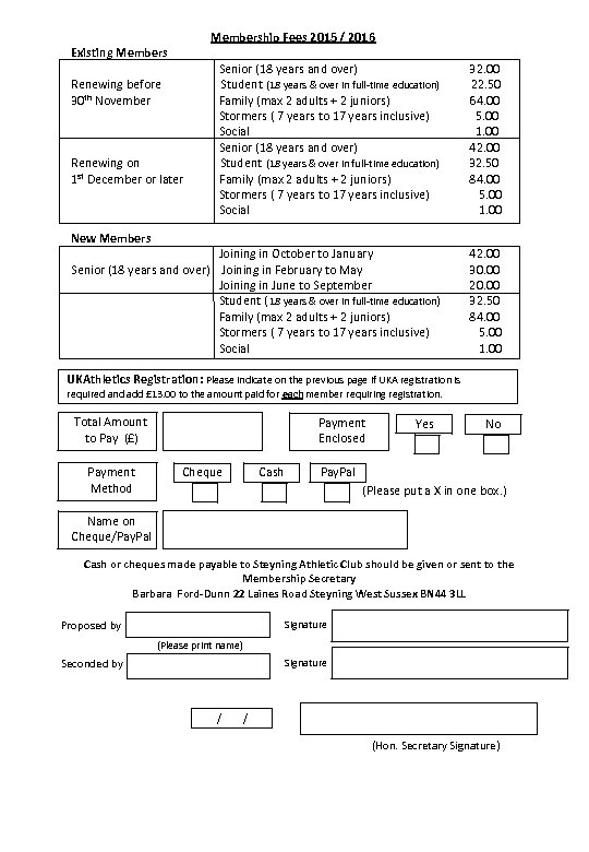 Membership Fees 2015 / 2016 Existing Members Senior (18 years and over) Student (18