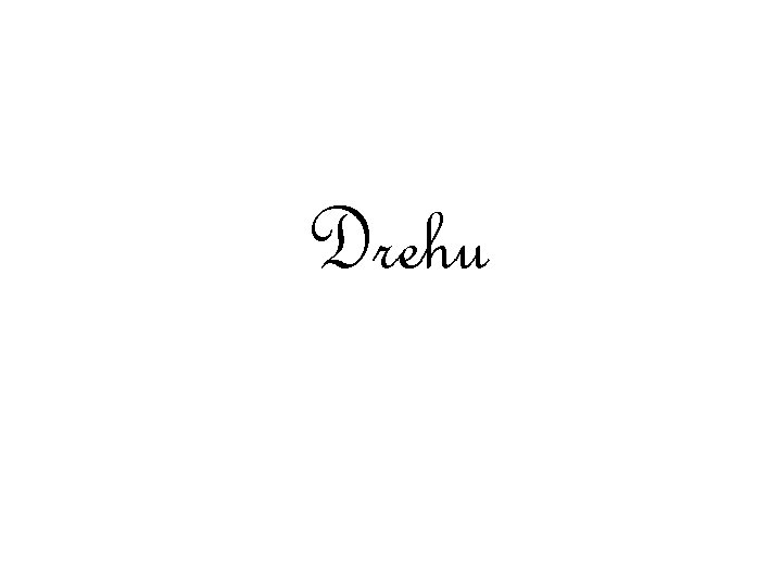 Drehu 